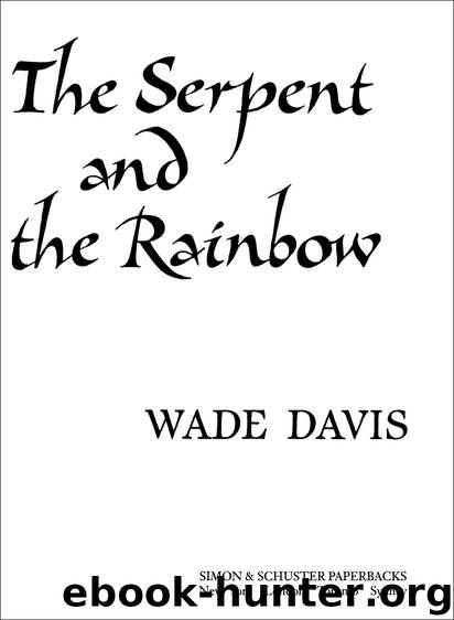 The Serpent and the Rainbow by Wade Davis