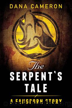 The Serpent's Tale (A Fangborn Story) by Dana Cameron