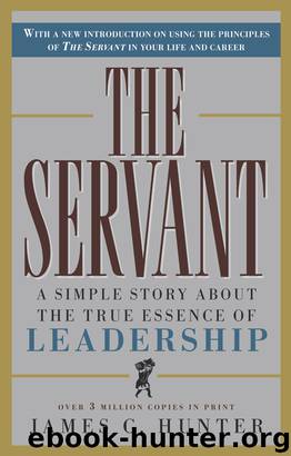 The Servant by James C Hunter