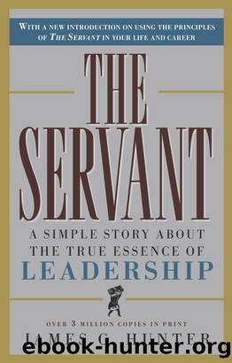 The Servant by James C. Hunter
