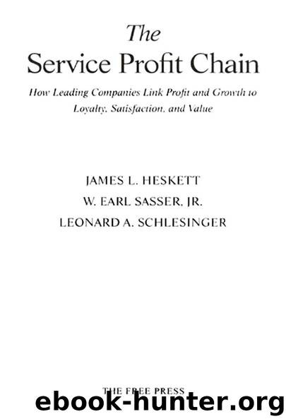 The Service Profit Chain by James L. Heskett