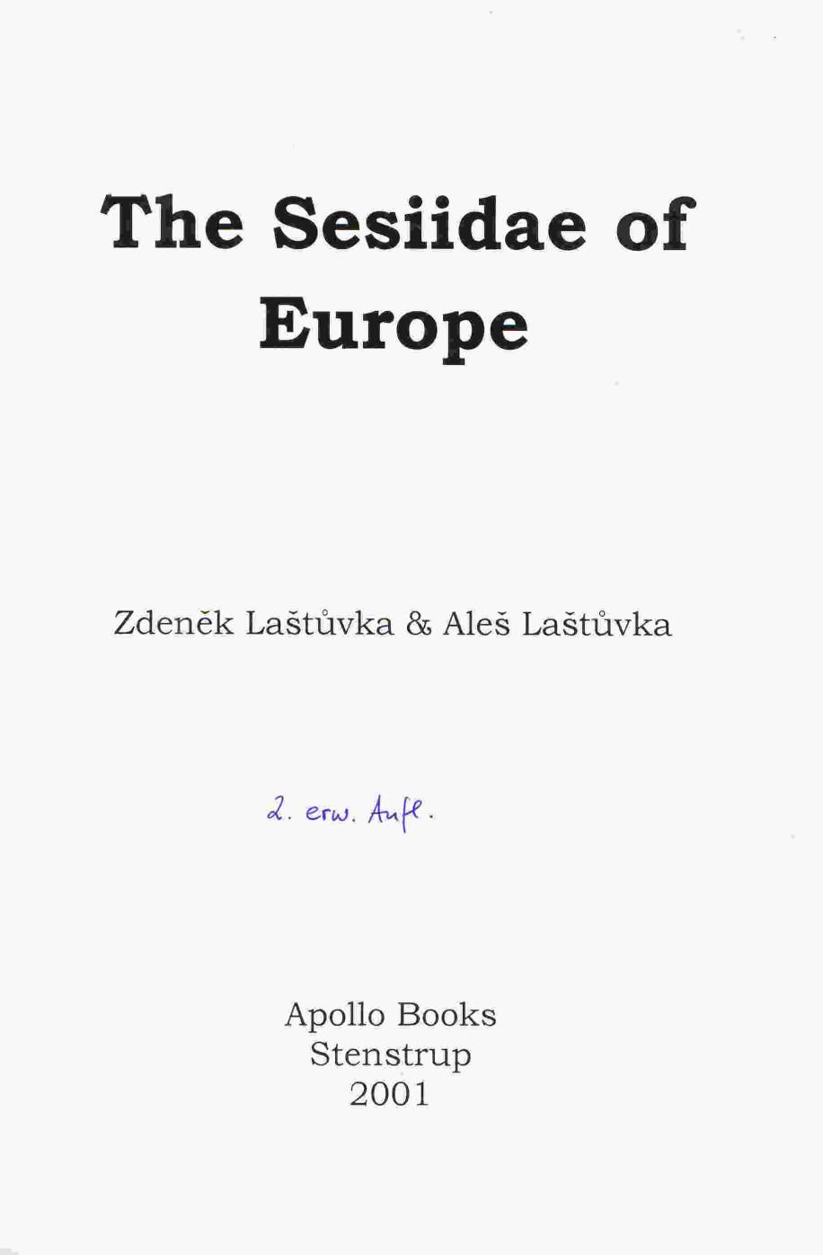 The Sesiidae of Europe by Z. Lastuvka A. Lastuvka