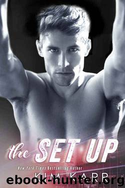The Set Up by Kim Karr