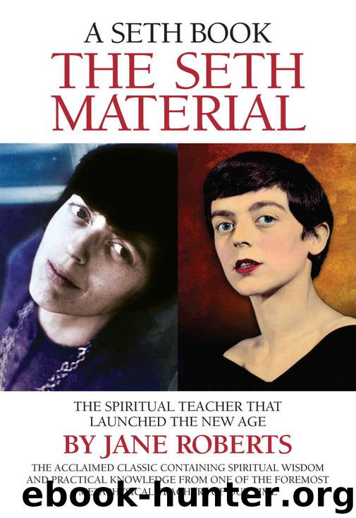 The Seth Material by Roberts Jane