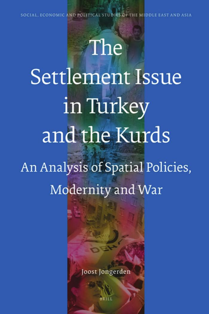 The Settlement Issue in Turkey and the Kurds by Joost Jongerden