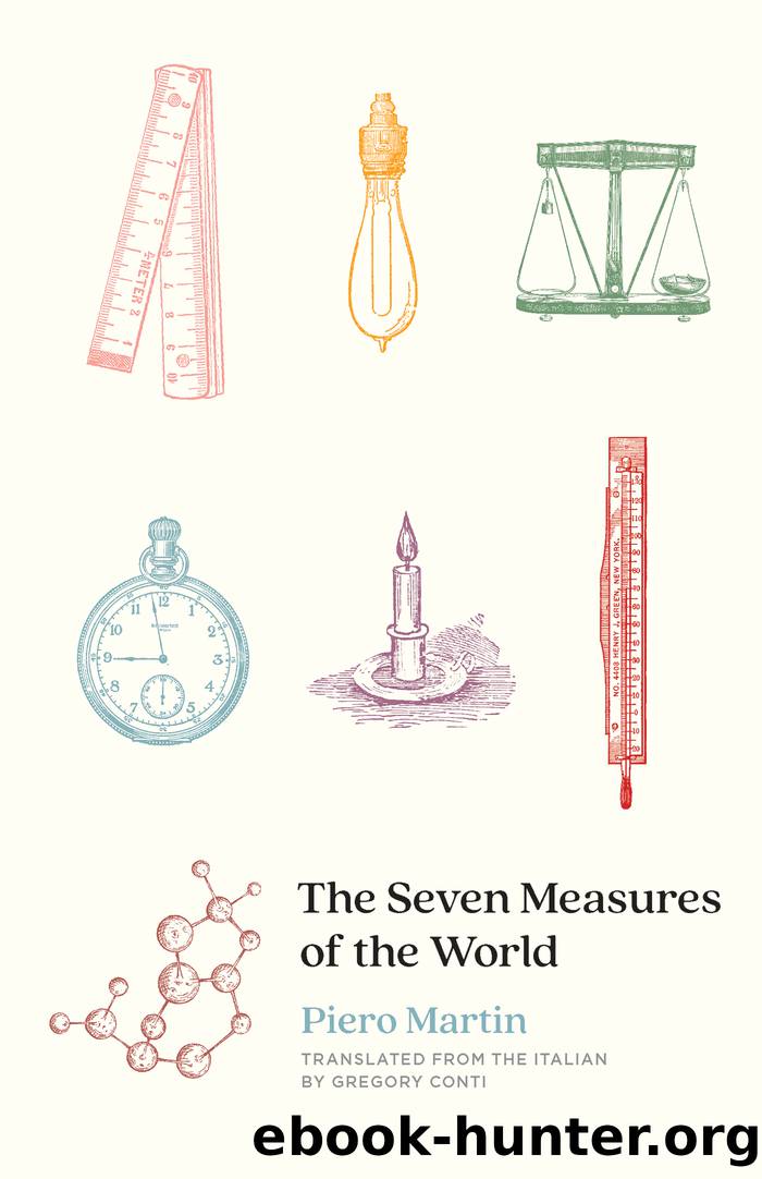 The Seven Measures of the World by Piero Martin;