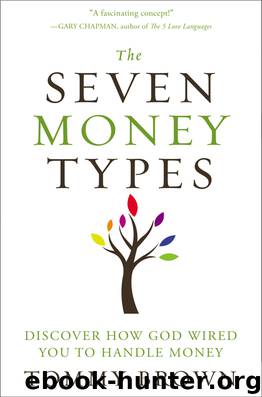 The Seven Money Types by Tommy Brown
