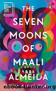 The Seven Moons of Maali Almeida by Shehan Karunatilaka