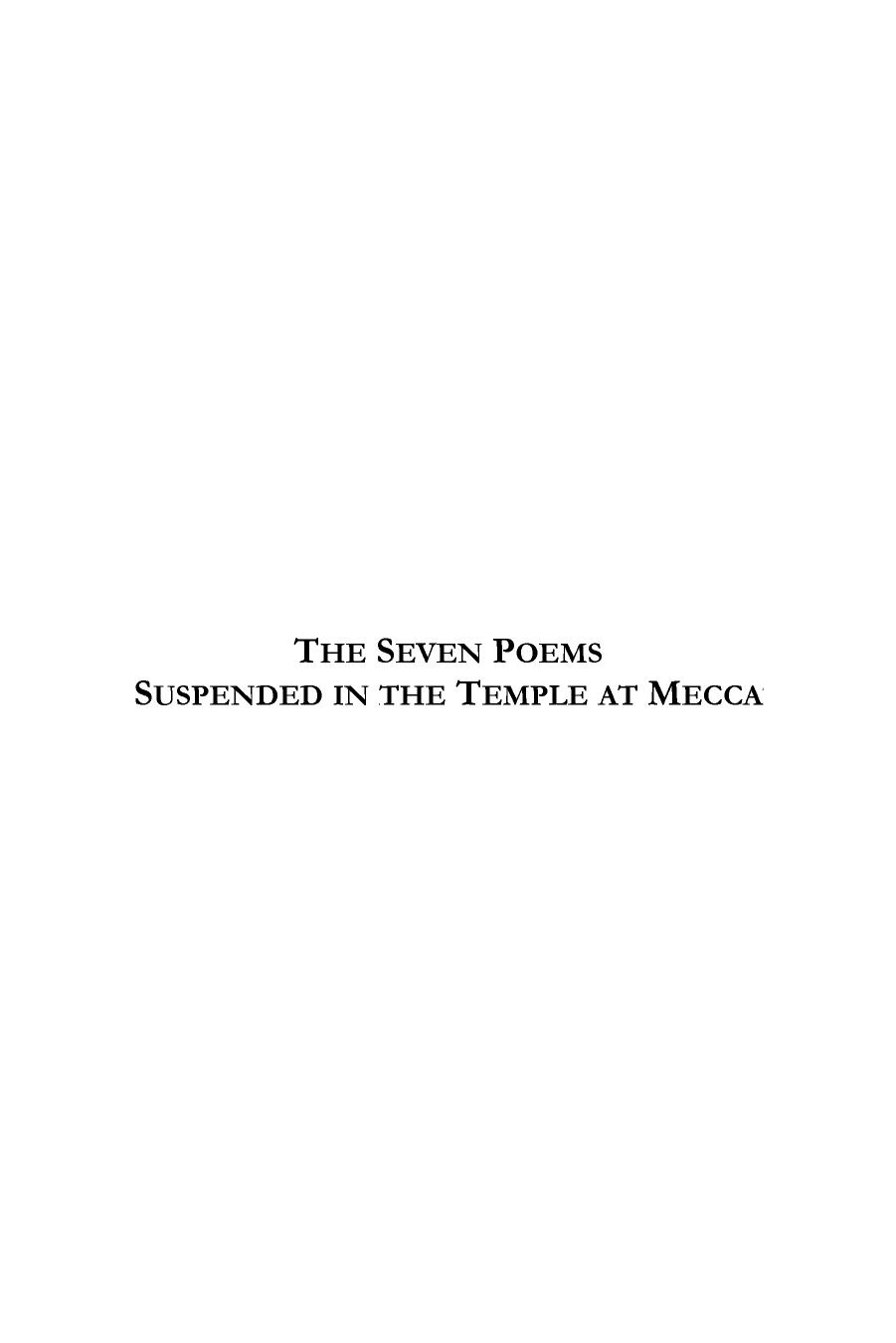 The Seven Poems Suspended from the Temple at Mecca by F.E. Johnson