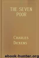 The Seven Poor Travellers by Charles Dickens