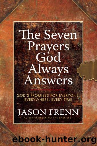 The Seven Prayers God Always Answers by Author