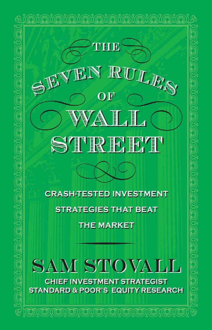 The Seven Rules of Wall Street: Crash-Tested Investment Strategies That Beat the Market by Sam Stovall
