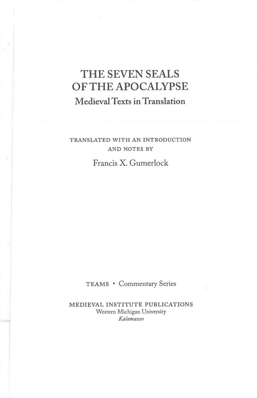 The Seven Seals of the Apocalypse: Medieval Texts in Translation by Francis X Gumerlock