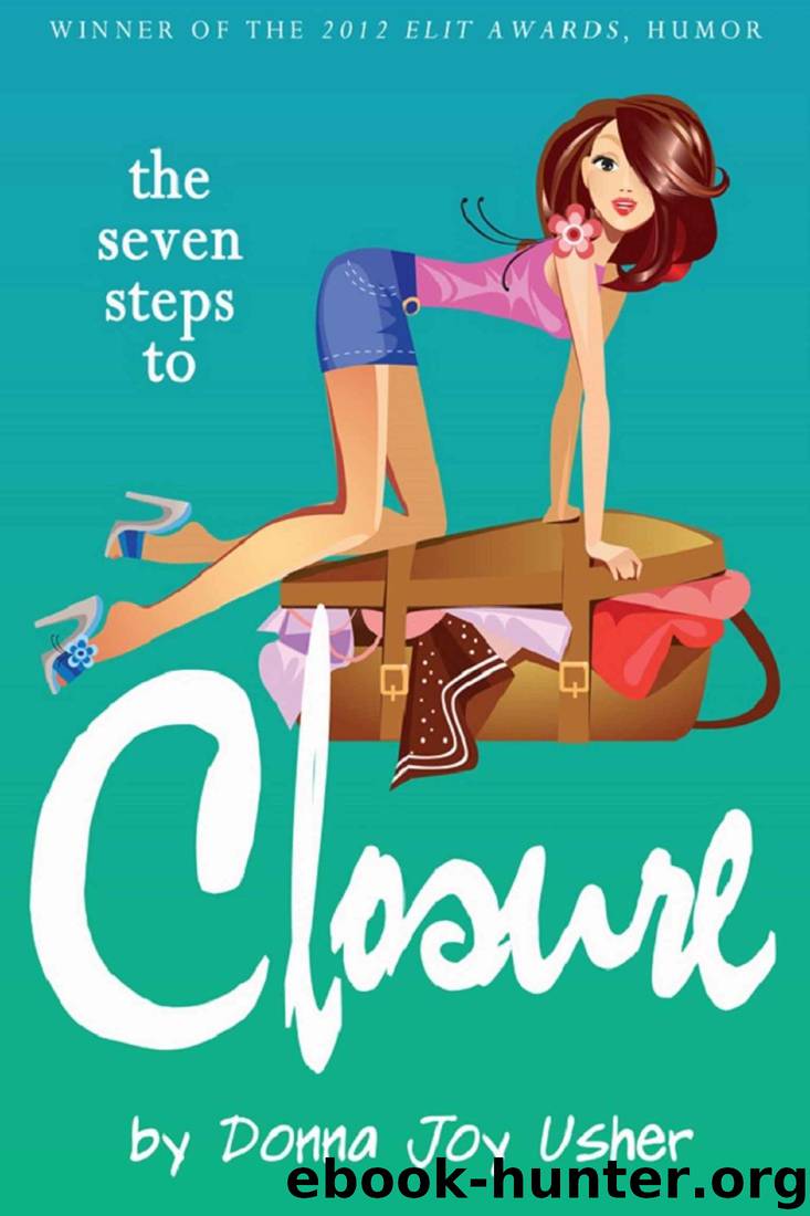 The Seven Steps to Closure by Donna Joy Usher
