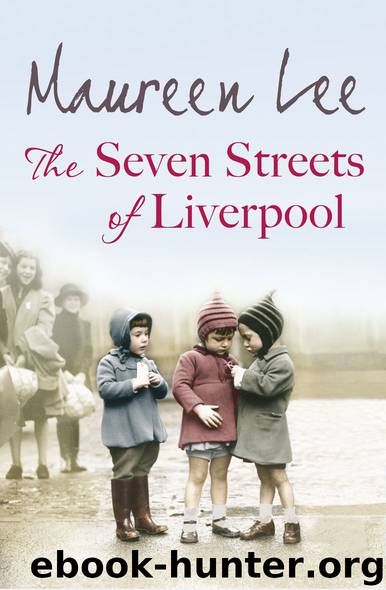 The Seven Streets of Liverpool by Maureen Lee
