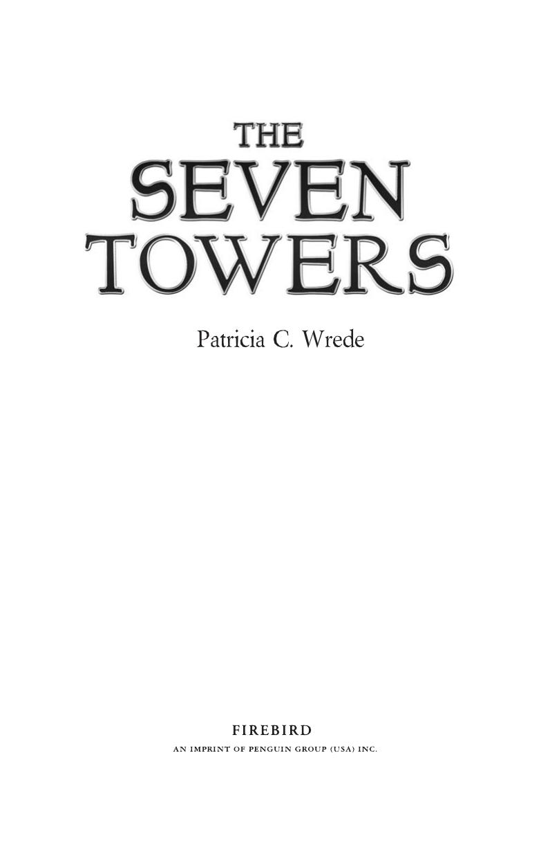 The Seven Towers by Patricia C. Wrede