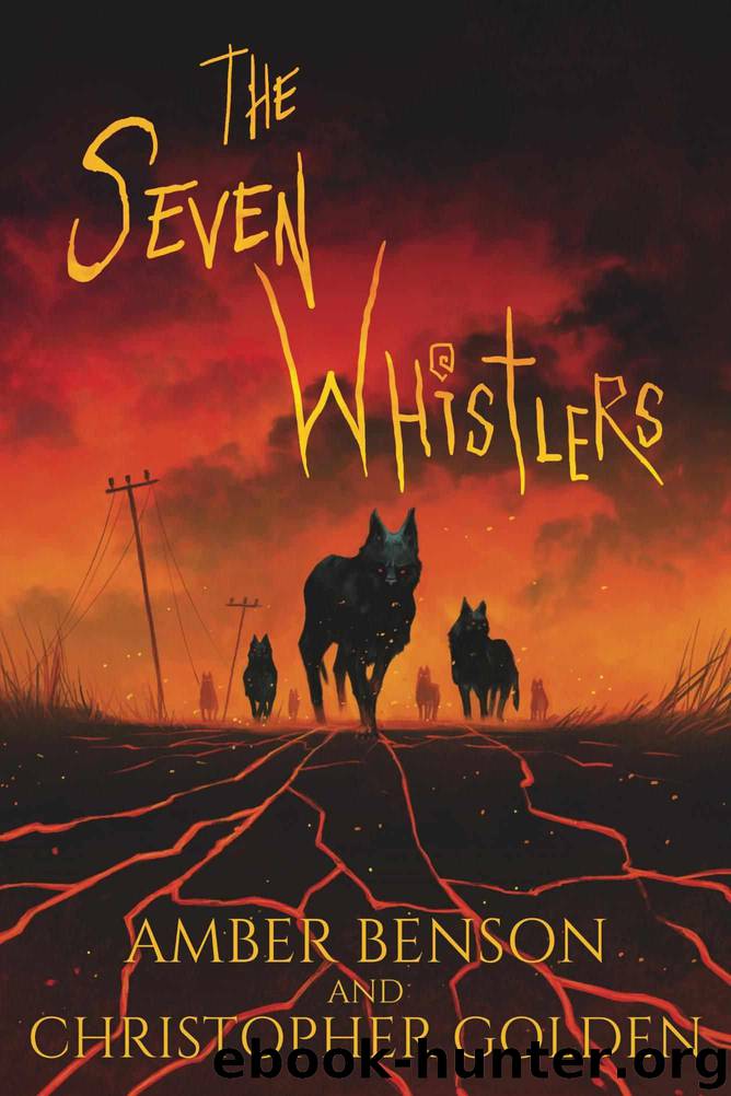 The Seven Whistlers by Amber Benson & Christopher Golden