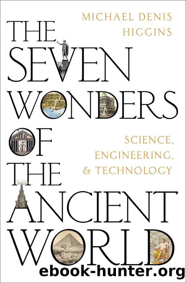 The Seven Wonders of the Ancient World by Michael Denis Higgins