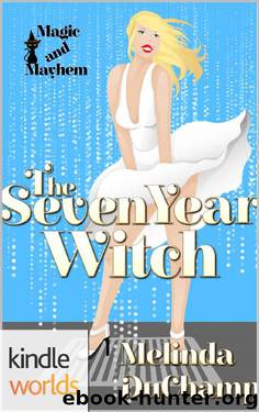 The Seven Year Witch by Melinda DuChamp