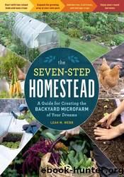 The Seven-Step Homestead by Leah M. Webb