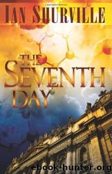 The Seventh Day by Ian Shurville