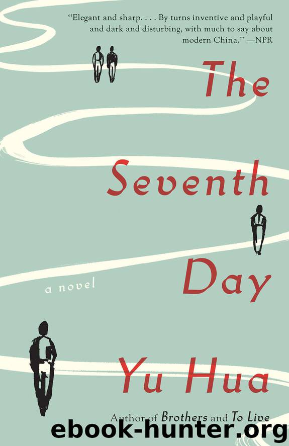 The Seventh Day: A Novel by Hua Yu