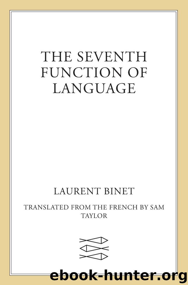 The Seventh Function of Language by Laurent Binet