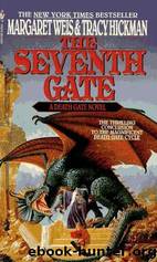 The Seventh Gate by Tracy Hickman;Margaret Weis