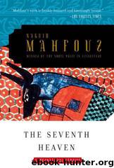 The Seventh Heaven by Naguib Mahfouz