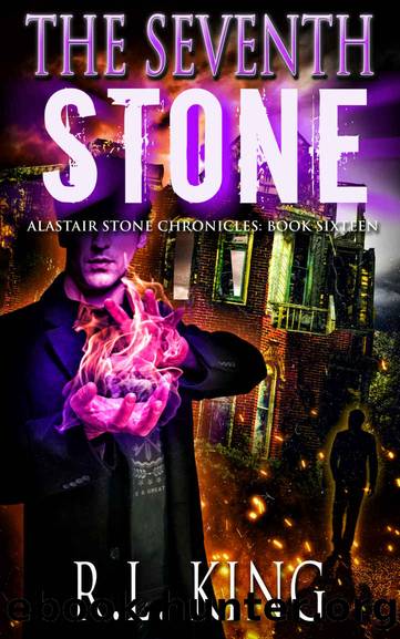 The Seventh Stone: A Novel in the Alastair Stone Chronicles by R. L. King