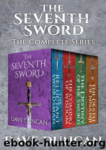 The Seventh Sword: The Complete Series by Dave Duncan