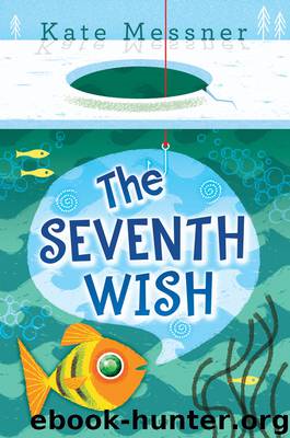 The Seventh Wish by Kate Messner