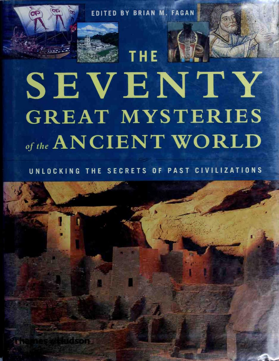 The Seventy Great Mysteries of the Ancient World by Unknown