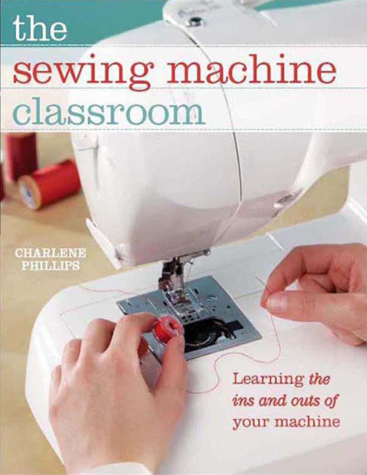 The Sewing Machine Classroom by Charlene Phillips