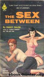 The Sex Between by Randy Salem