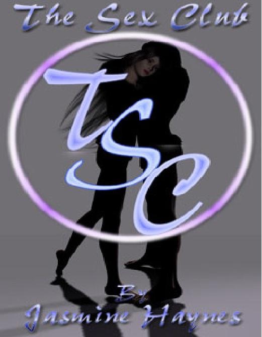 The Sex Club by Jasmine Haynes