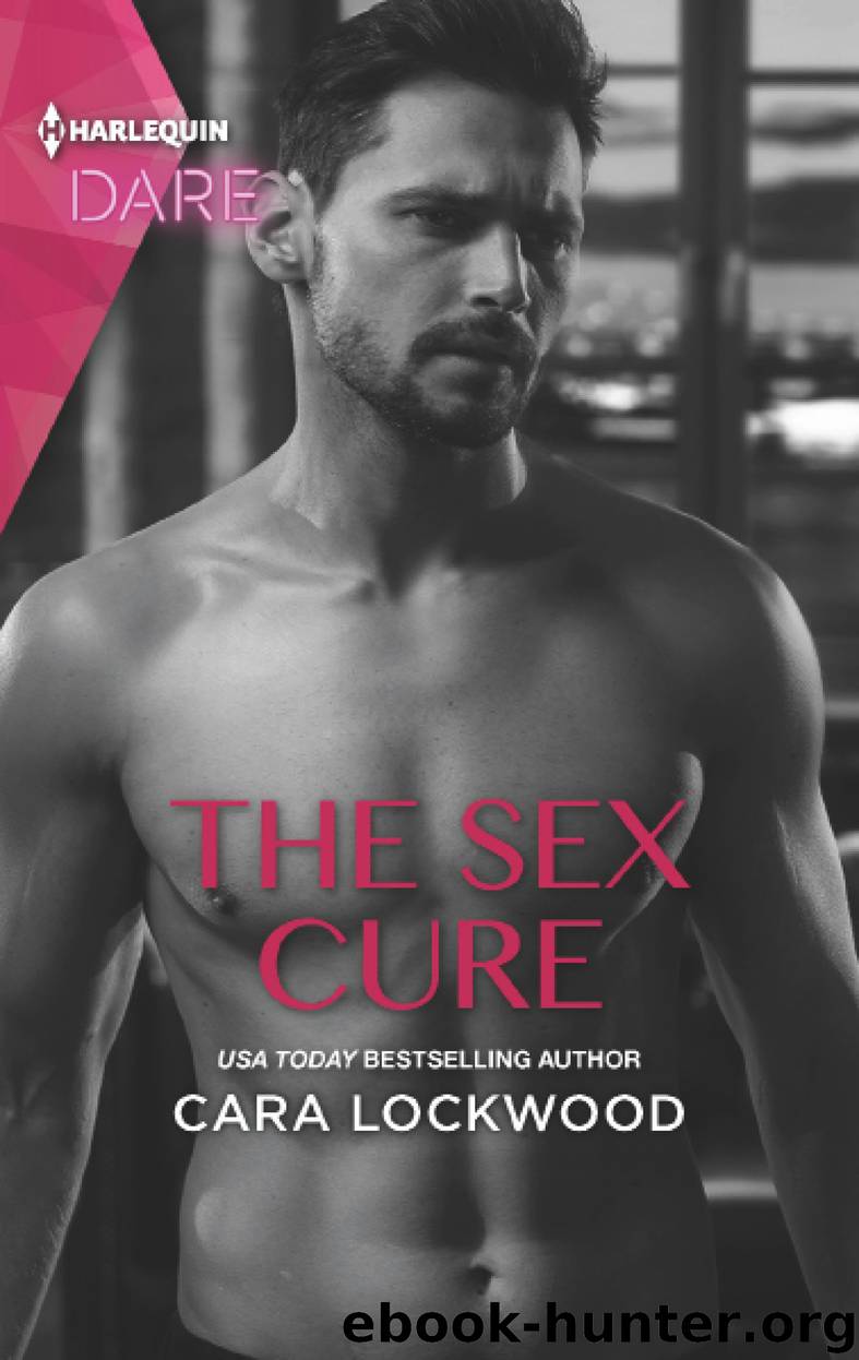 The Sex Cure by Cara Lockwood