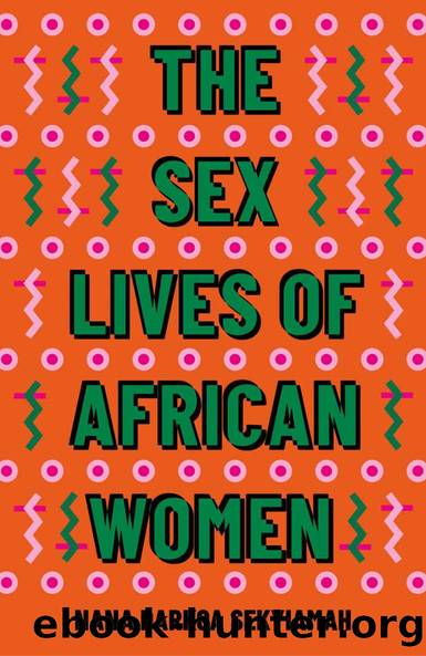 The Sex Lives of African Women by Nana Darkoa Sekyiamah