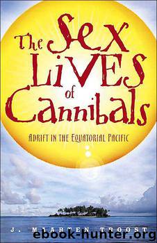 The Sex Lives of Cannibals by J. Maarten Troost