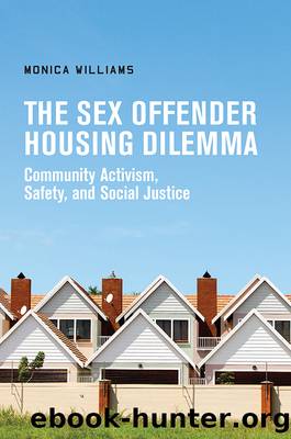 The Sex Offender Housing Dilemma by Monica Williams