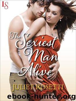 The Sexiest Man Alive by Juliet Rosetti
