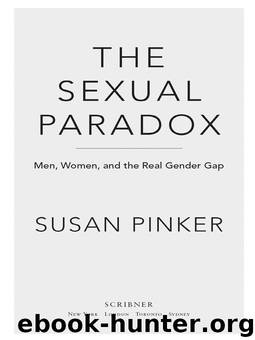 The Sexual Paradox: Men, Women and the Real Gender Gap by Susan Pinker
