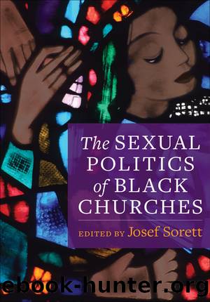 The Sexual Politics of Black Churches by Sorett Josef;