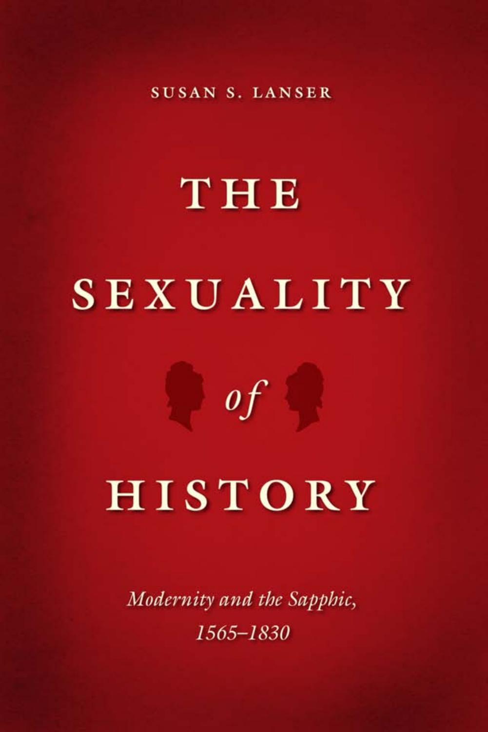 The Sexuality of History by Lanser Susan S