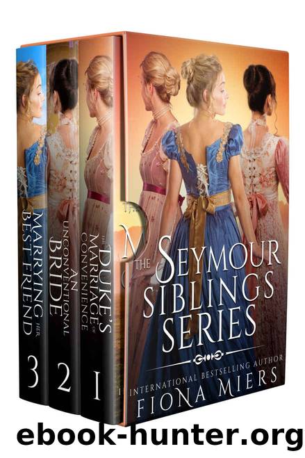 The Seymour Siblings (Fiona Miers' Regency boxsets Book 2) by Fiona Miers