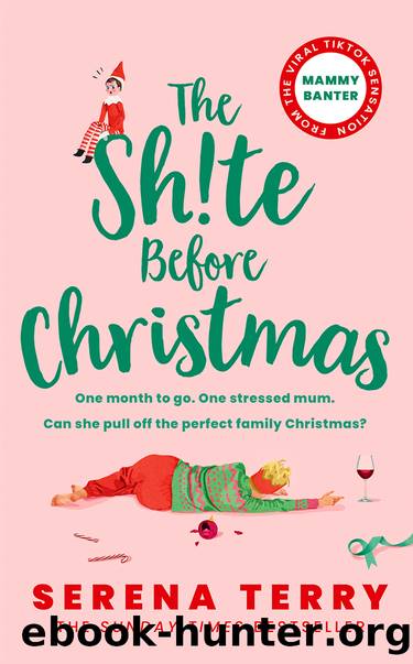 The Sh!te Before Christmas by Serena Terry