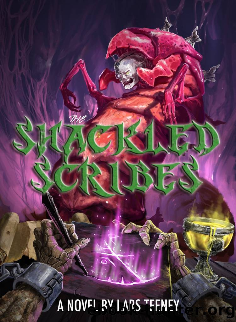 The Shackled Scribes by Lars Teeney