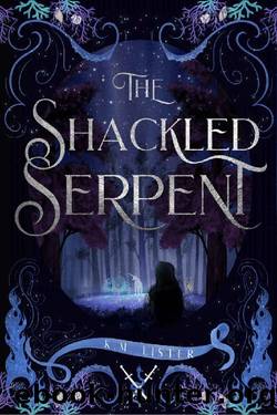 The Shackled Serpent by K.M. Lister