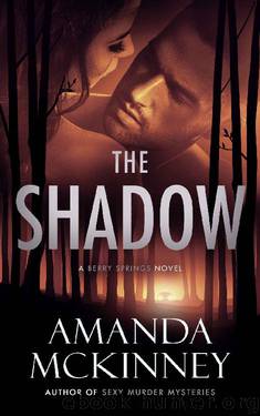 The Shadow (A Berry Springs Novel) by Amanda McKinney