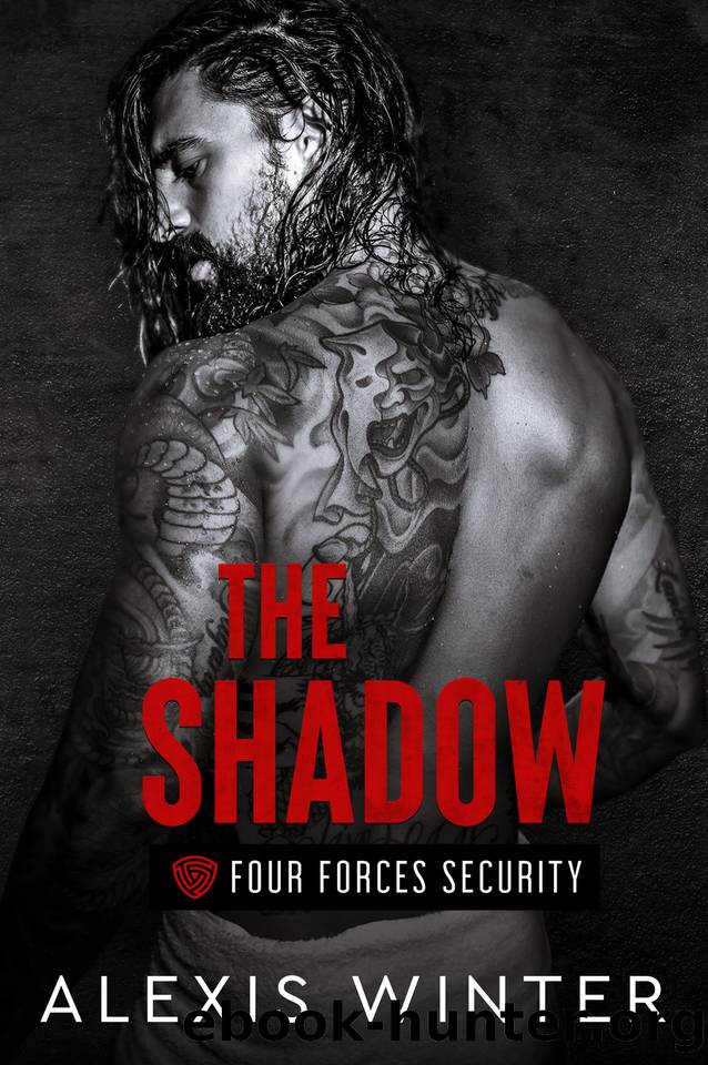 The Shadow (Four Forces Security) by Alexis Winter